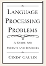 Nyelvi feldolgozási problémák: Útmutató a szülők és a tanárok számára