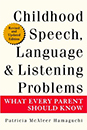 Gyerekkori beszéd, nyelv és hallgatási problémák