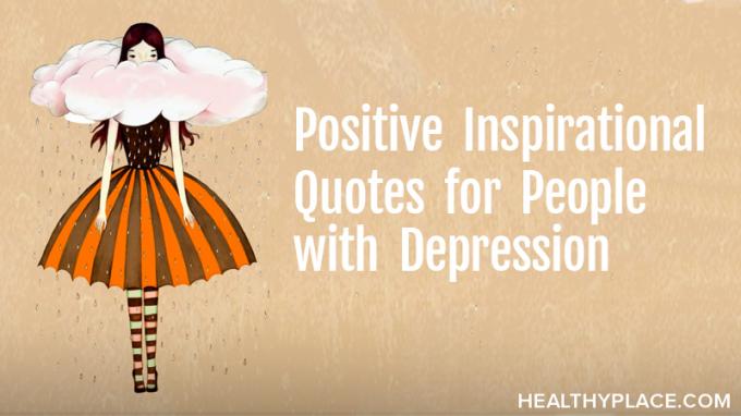 Pozitív inspiráló idézetek depressziós emberek számára
