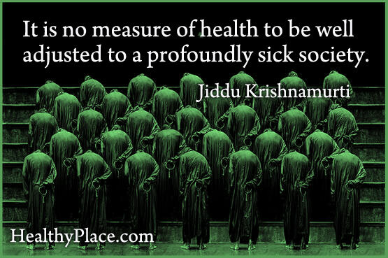 Mentális egészség megbélyegzése - Nem az egészség mérése, ha jól alkalmazkodunk egy mélyen beteg társadalomba.