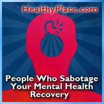 Emberek, akik Sabotage a mentális egészség helyreállítása