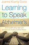 Alzheimer-beszélő megtanulása: úttörő megközelítés mindenkinek, aki foglalkozik a betegséggel