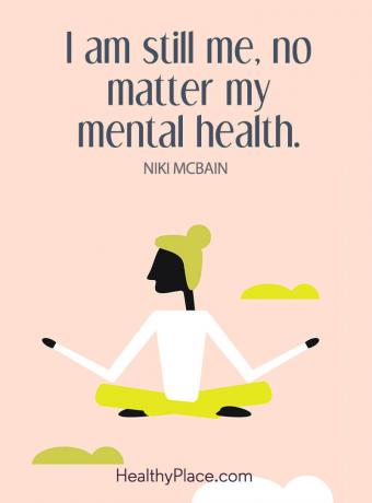 A mentális egészség megbélyegzése - továbbra is én vagyok, függetlenül a mentális egészségemetől.